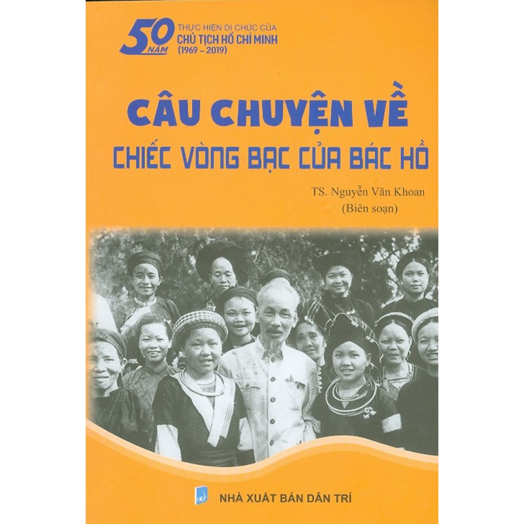 Sách - Câu Chuyện Về Chiếc Vòng Bạc Của Bác Hồ