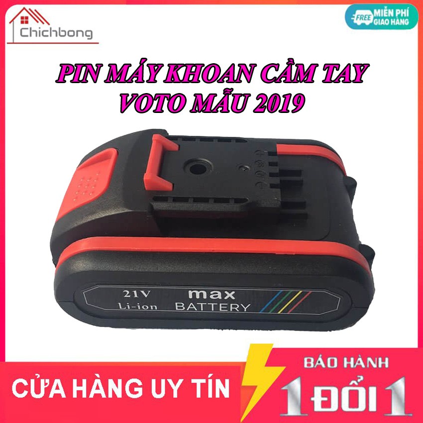 Pin Máy Khoan Cầm Tay 21V VOTO ( 2 Mẫu ) Cho Máy Khoan Pin, Máy Bắn Vít, Máy Cưa Kiếm