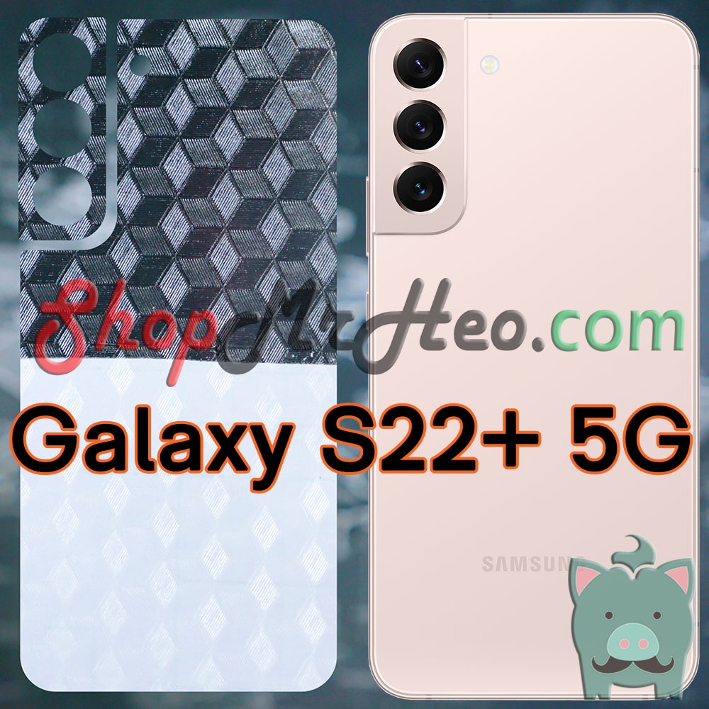 Skin Dán Mặt Sau Lưng Vân 3D Samsung Galaxy S22 Ultra 5G - S22 Plus 5G - S22+ 5G - S22 5G