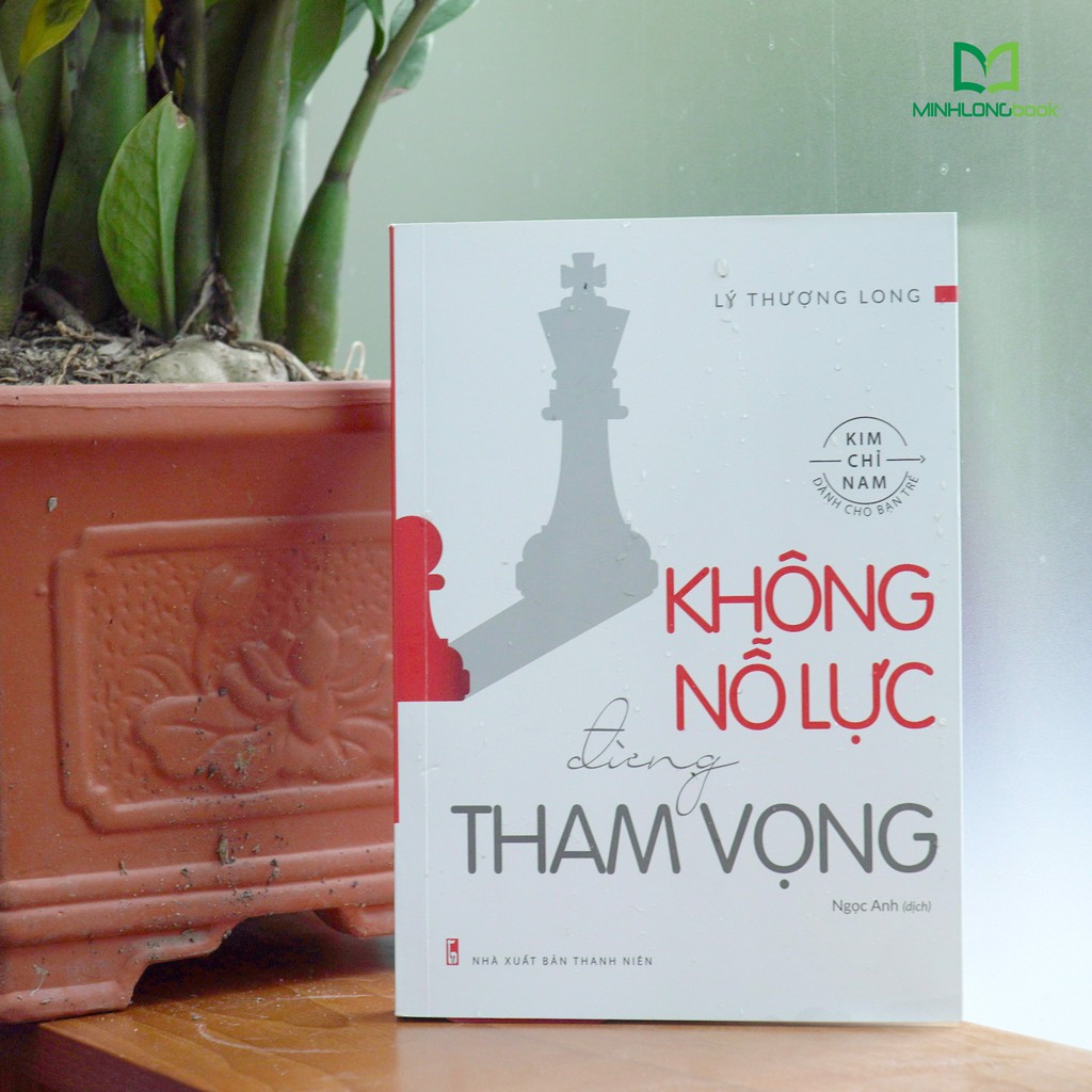 Sách-Không Nỗ Lực Đừng Tham Vọng