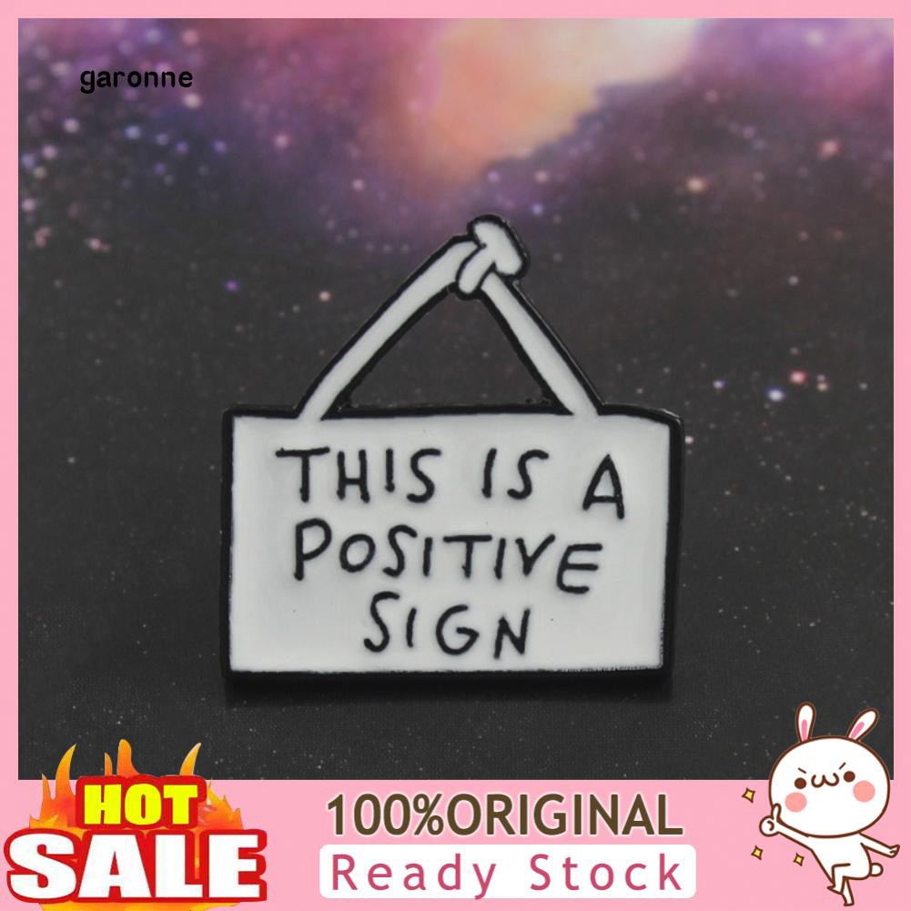 Ghim cài unisex in chữ THIS IS A POSITIVE SIGN dành cho túi xách/áo khoác/cổ áo