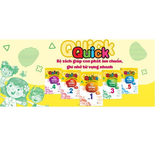 Sách - Quick Quick học nhanh toàn diện từ vựng tiếng Anh theo chủ đề lớp 3 Tái bản MEGATH9498