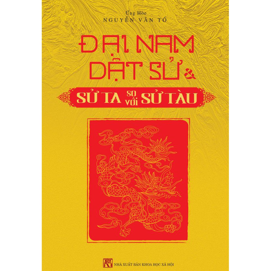 Sách - Đại Nam Dật Sử ( Sử ta so với sử tàu )