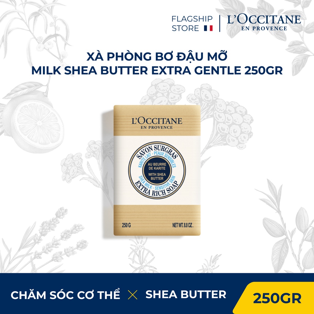 Xà phòng Bơ đậu mỡ Milk Shea Butter Extra Gentle 250gr L'Occitane