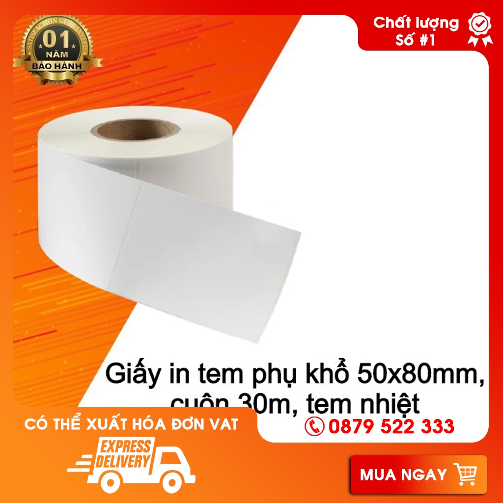 Giấy in tem decal nhiệt 50x80mm  Nhãn mã vạch nhiệt 50x80 mm