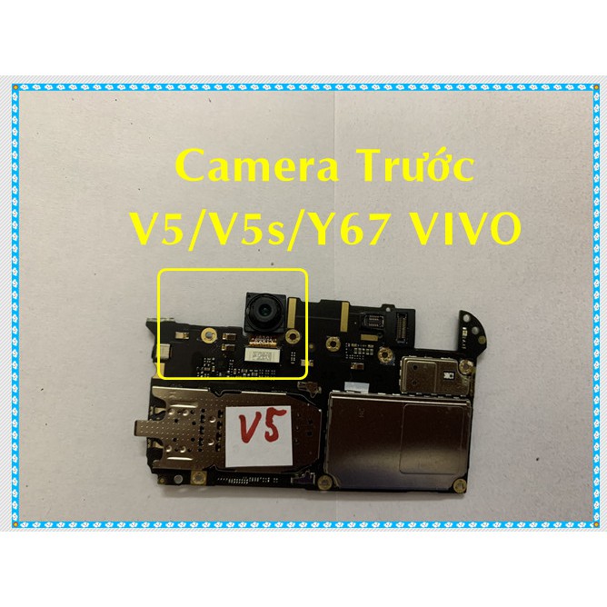 Camera trước V5,V5s,Y67 Vivo
