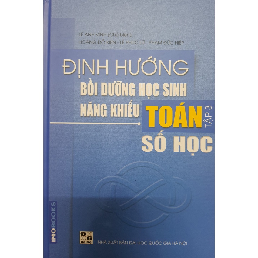 Sách - Định hướng bồi dưỡng học sinh giỏi năng khiếu Toán - Số Học (Tập 3)