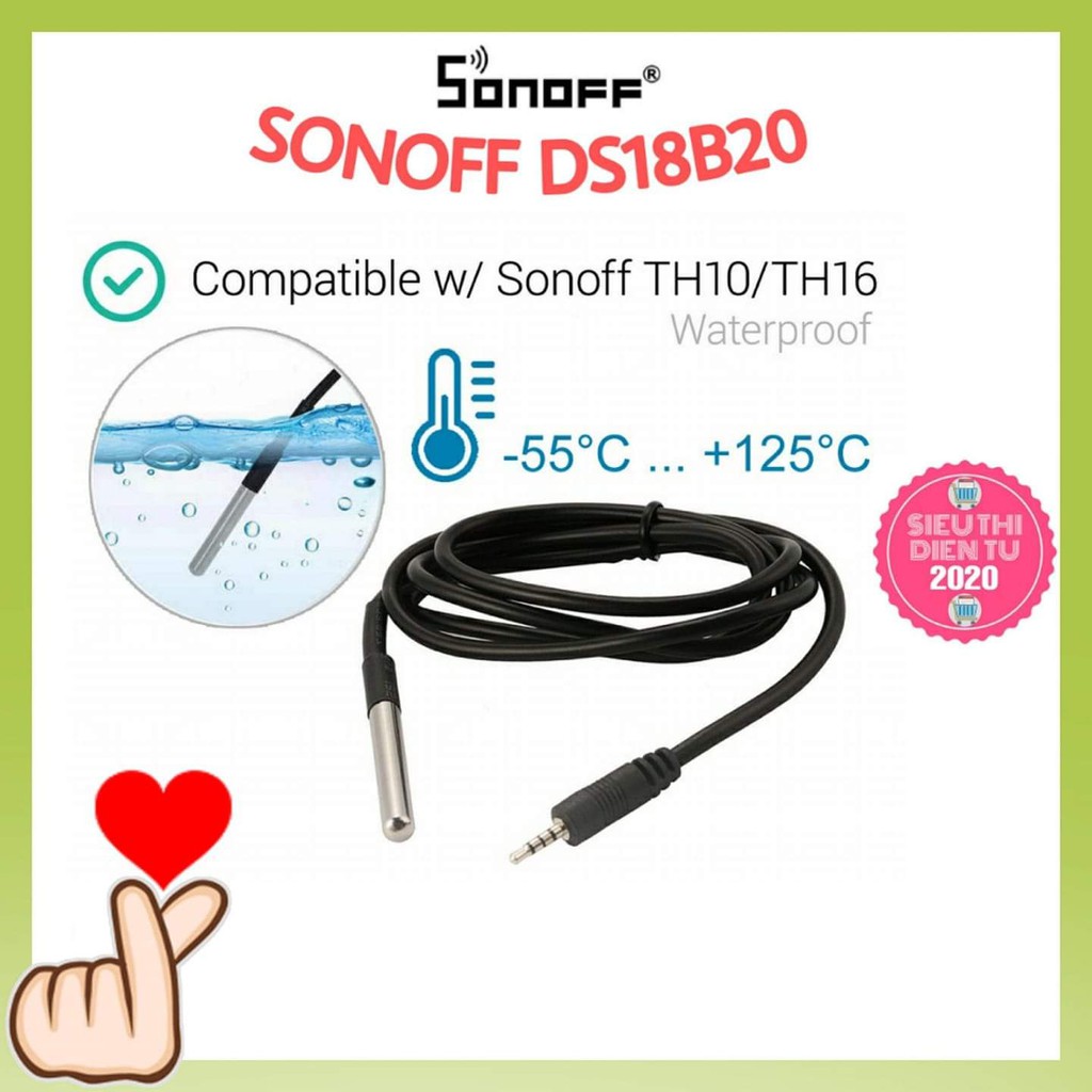 SONOFF DS18B20, cảm biến nhiệt độ nước, dùng kết hợp với các thiết bị (Sonoff TH10, Sonoff TH16)