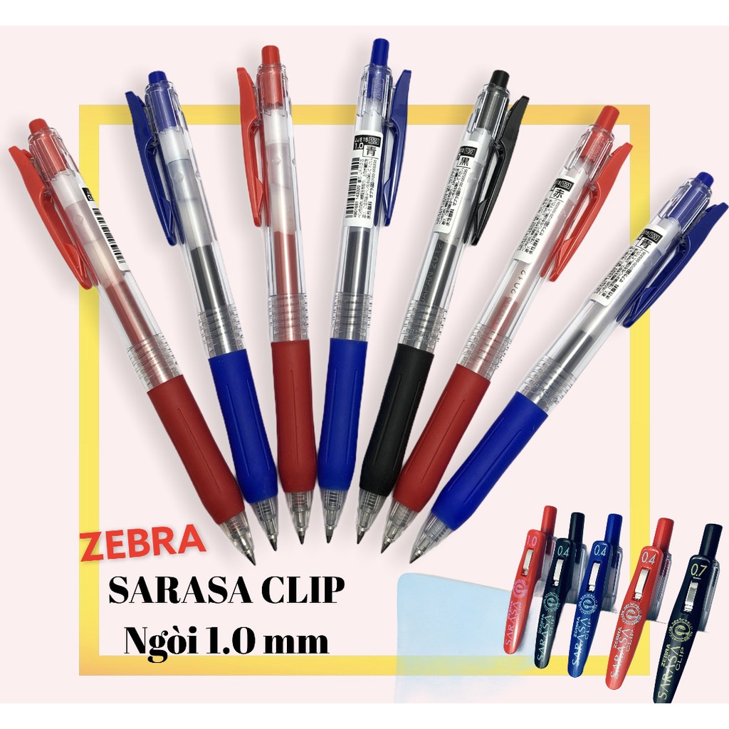 Bút bi gel Zebra Sarasa clip Nhật Bản ngòi 1.0 mm