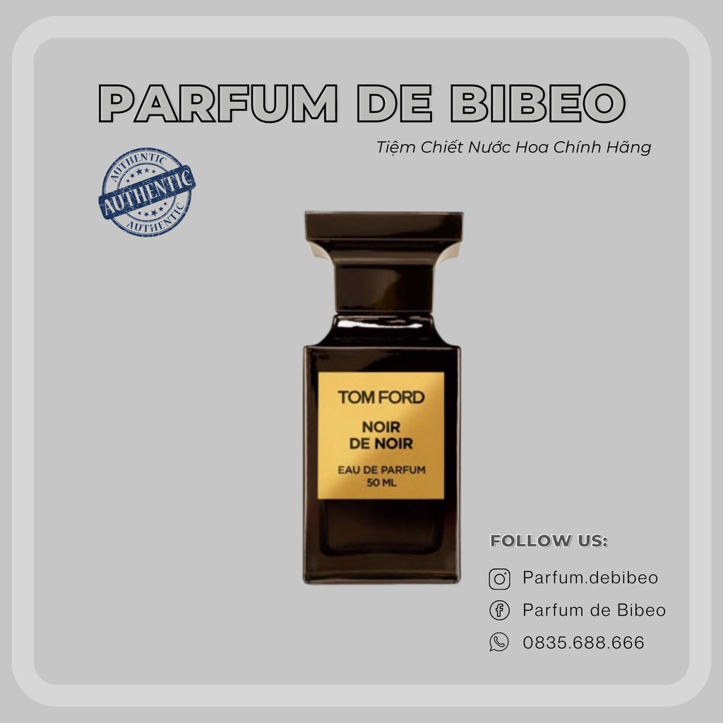Parfum de Bibeo-Nước hoa thử TF Noir de Noir