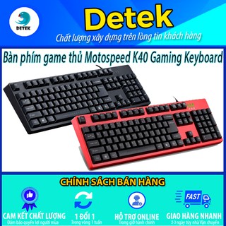⌨ Bàn phím game thủ Motospeed K40 Gaming Keyboard RED