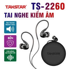 Tai nghe kiểm âm Takstar TS 2260. Tai nghe nhét tai, tai nghe inear takstar TS-2260 [ Chính Hãng ]