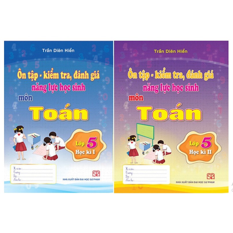 Sách - Ôn tập kiểm tra đánh giá năng lực học sinh môn toán lớp 5 - Tập 1 + Tập 2