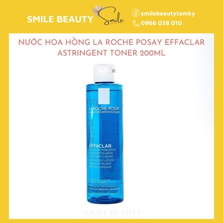 Nước Hoa Hồng La Roche-Posay Effaclar Astringent Toner 200ml