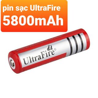 Pin sạc 18650 UltraFire 5800mAh 3.7~4.2V. Đầu kim