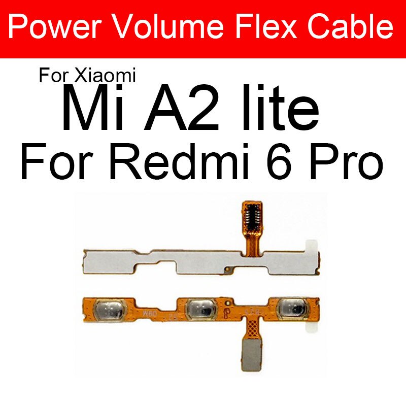 Cáp Flex Âm Lượng Và Nút Bấm Cho Xiaomi Redmi Mi A1 A2 A3 5x 6 6x Cc9E Note Max Mix 2 2s 3 Lite Pro