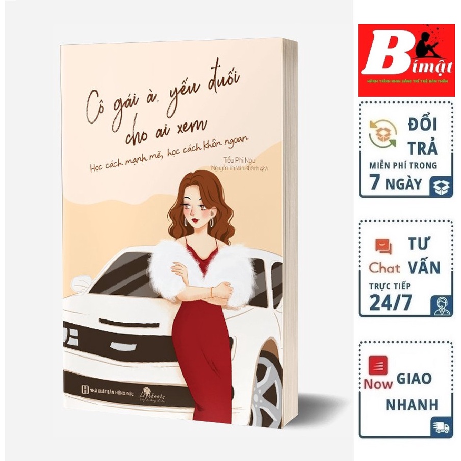 Sách - Cô gái à, yếu đuối cho ai xem - Học cách mạnh mẽ, học cách khôn ngoan Tặng Kèm Bookmark Tặng Kèm Bookmark