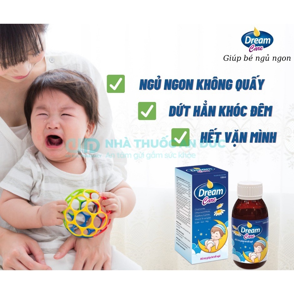 Siro Ngủ Ngon Dream Care Giúp Bé Ngủ Ngon, Không Quấy Khóc Đêm Khuya – Nhà thuốc An Đức