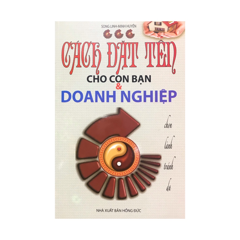 Sách - Cách Đặt Tên Cho Con Bạn Và Doanh Nghiệp ( Minh Lâm )