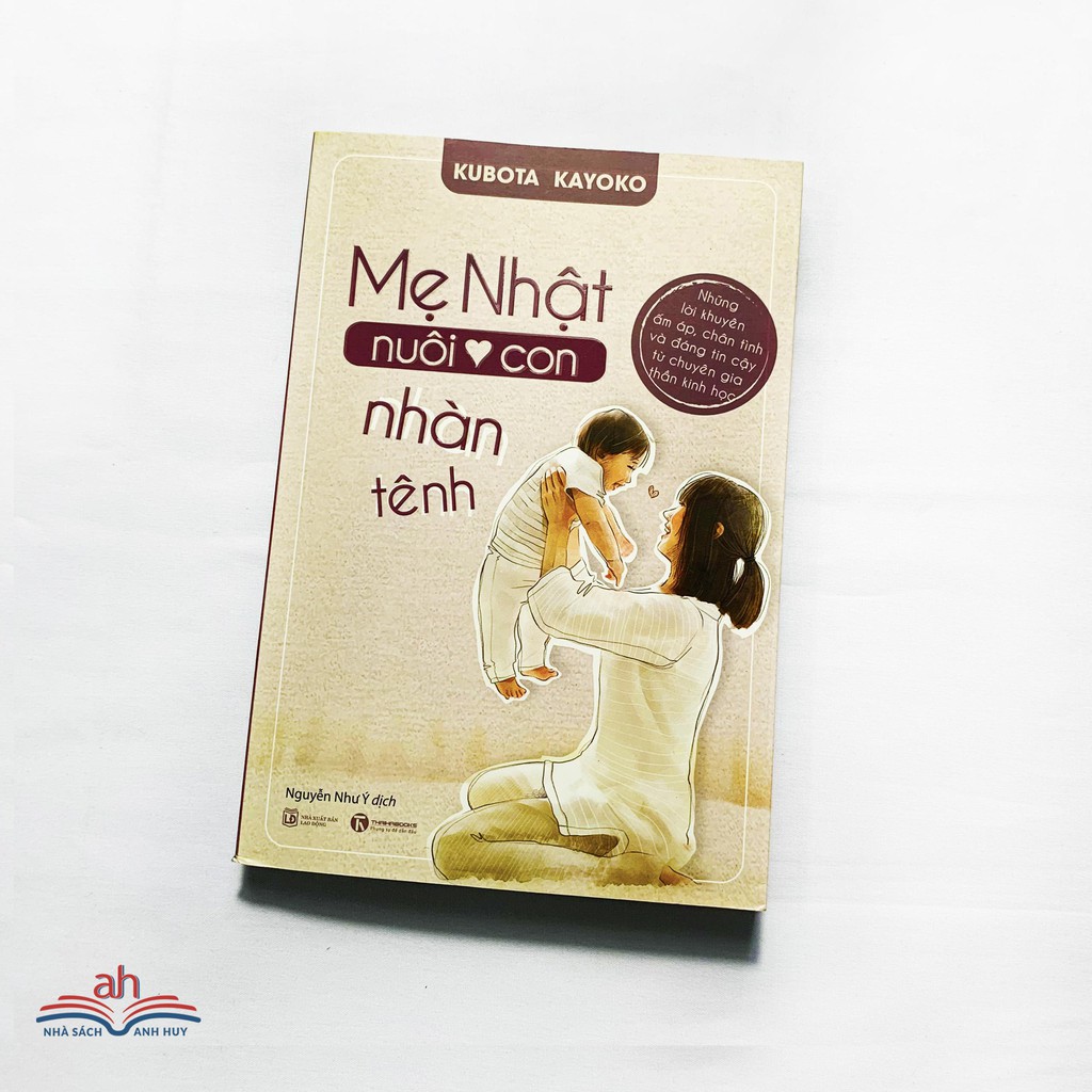 Sách - Mẹ Nhật Nuôi Con Nhàn Tênh (Tái Bản)