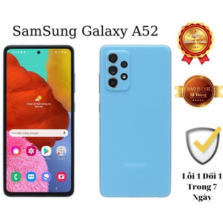 Điện thoại samsung galaxy a52 8/128gb bảo hành 12 tháng lỗi 1 đổi 1 trong 7 ngày