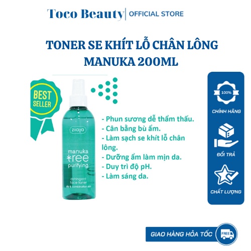 Xịt khoáng kiềm dầu dưỡng ẩm se khít lỗ chân lông làm sạch da Manuka Tree Purifying Astringent Face Toner ZIAJA