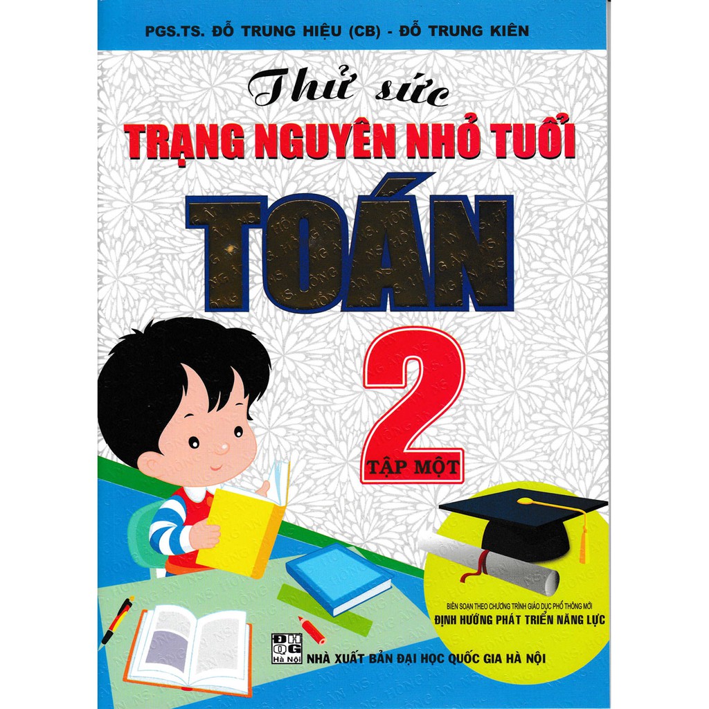 SÁCH - thử sức trạng nguyên nhỏ tuổi môn toán lớp 2 - tập 1