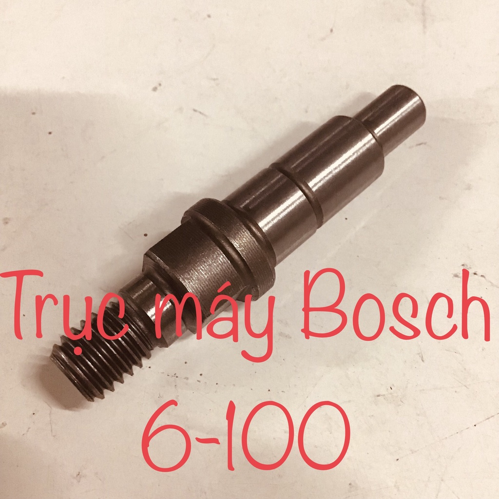 Cốt máy mài Bosch 6-100 - trục máy mài Bosch 6-100