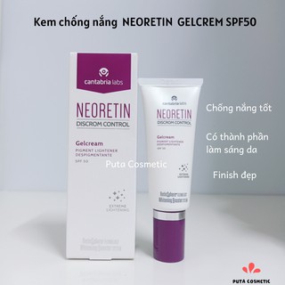 Neoretin Gelcream SPF50 - Kem chống nắng phổ rộng, sáng da 40ml