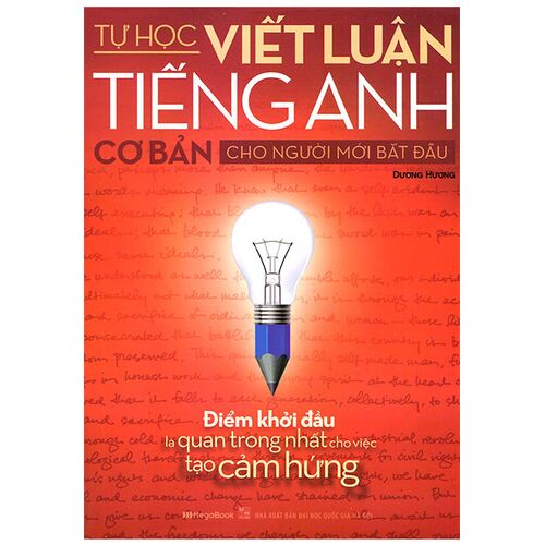 Sách Tự Học Viết Luận Tiếng Anh Cơ Bản Cho Người Mới Bắt Đầu