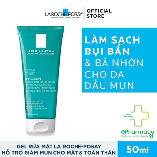Sữa Rửa Mặt,Sữa Tắm LA ROCHE-POSAY Effaclar Micro-Peeling Gel Cleanser làm sạch,giảm mụn 50ml