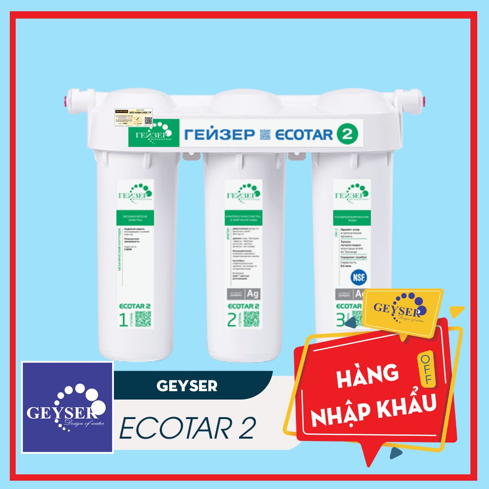 Máy Lọc Nước Nano Geyser Ecotar 2 - Nhập Khẩu Nga 100%