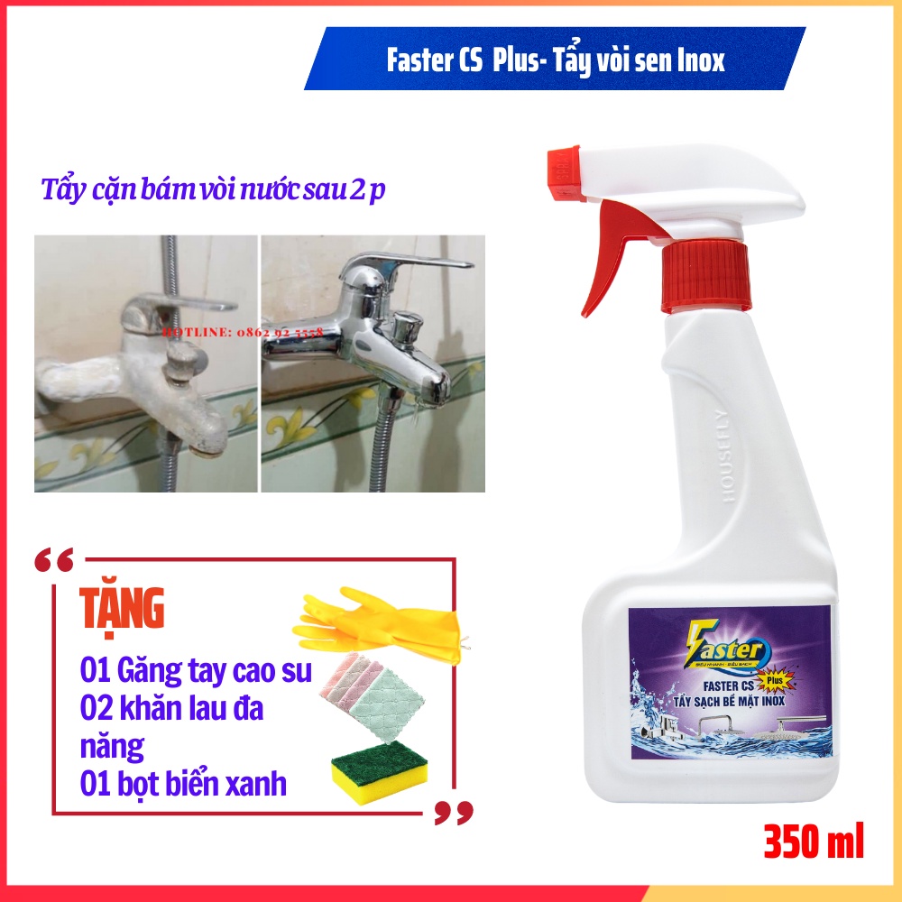Chai xịt tẩy cặn canxi bám cặn làm ố mờ, xỉn màu vòi nước inox 304, Faster CS Plus 350ml