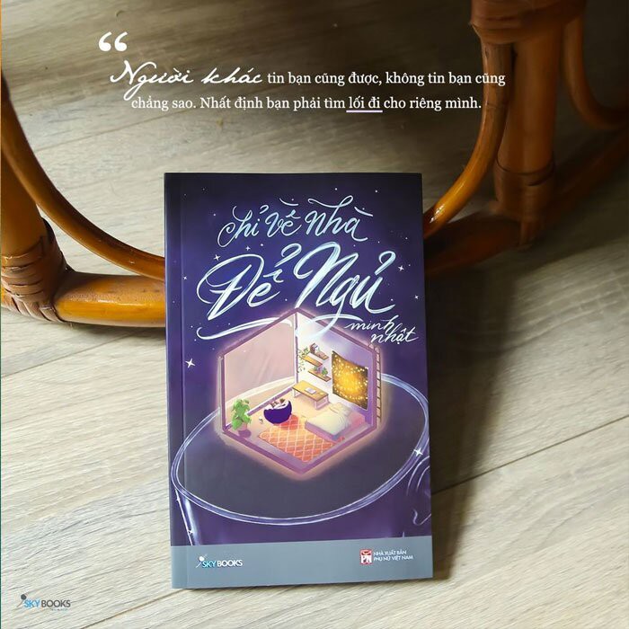 Sách - Chỉ Về Nhà Để Ngủ