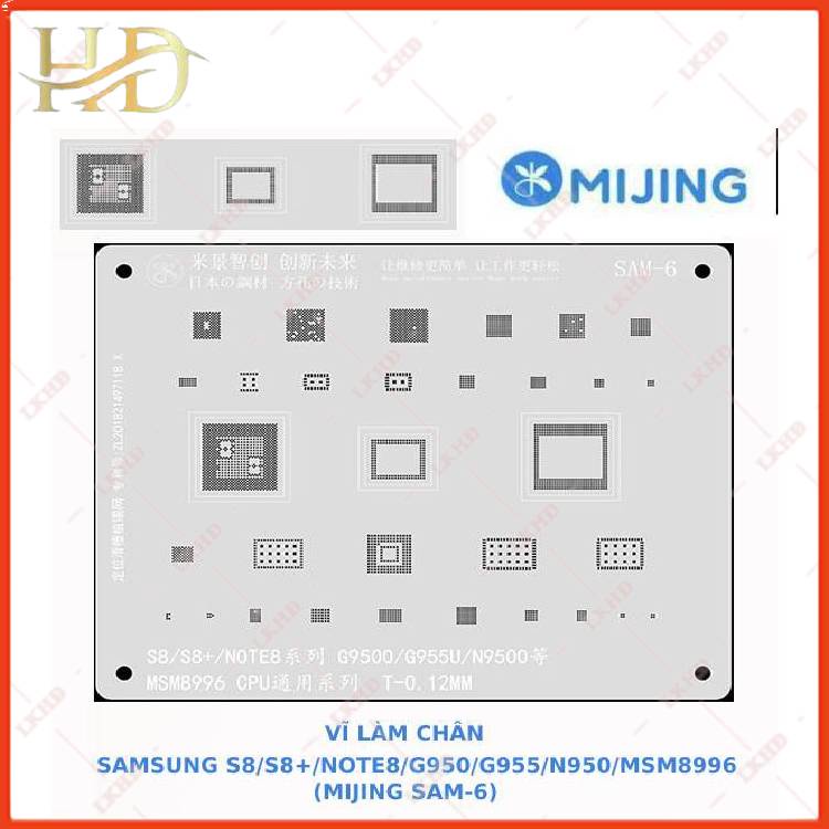 VĨ ĐỖ LÀM CHÂN SAMSUNG S8/S8+/NOTE8/G950/G955/N950/MSM8996 ( MIJING SAM-6 )