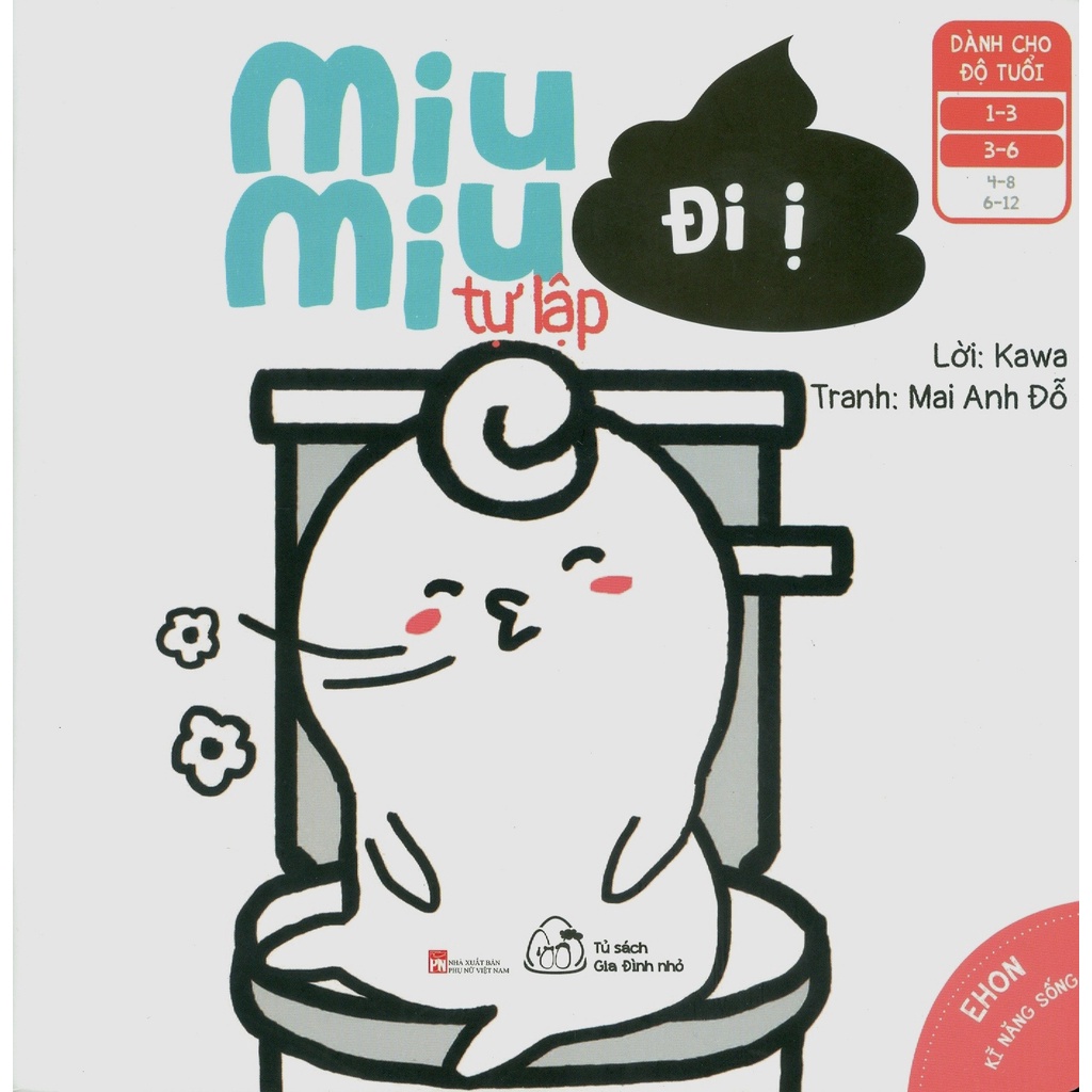Sách Ehon Kĩ Năng Sống - Miu Miu Tự Lập - Đi Ị