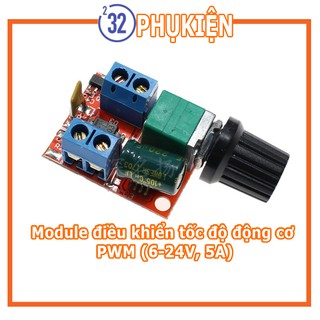 Module điều khiển tốc độ động cơ PWM (6-24V, 5A)