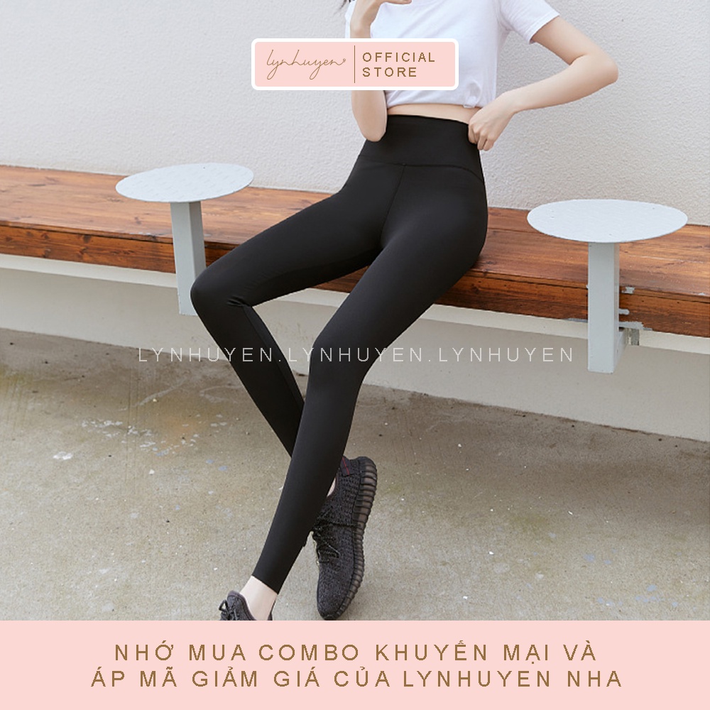 Quần Legging Nữ Dài Nâng Mông Cạp Cao Thun Lạnh Lynhuyen Q010