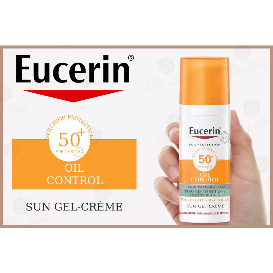 Kem Chống Nắng Eucerin Sun Gel-Creme Oil Control Dry Touch SPF 50 - 50ml