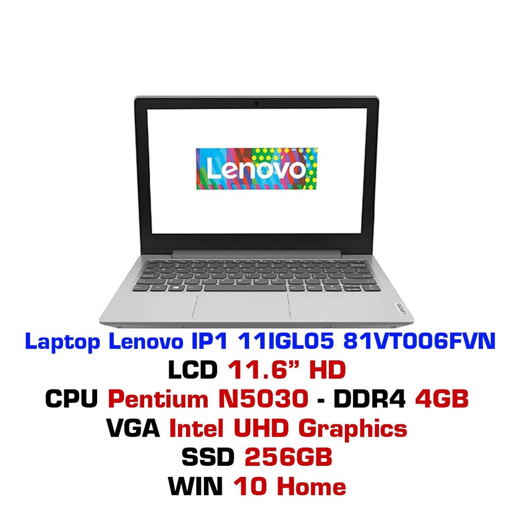 Laptop Lenovo Ideapad 1 - 11IGL05 - Pentium N5030/4GB_DDR4/SSD 256GB/ 11.6''HD/ Win 11/Xám_81VT006FVN- BẢO HÀNH 12 THÁNG | BigBuy360 - bigbuy360.vn