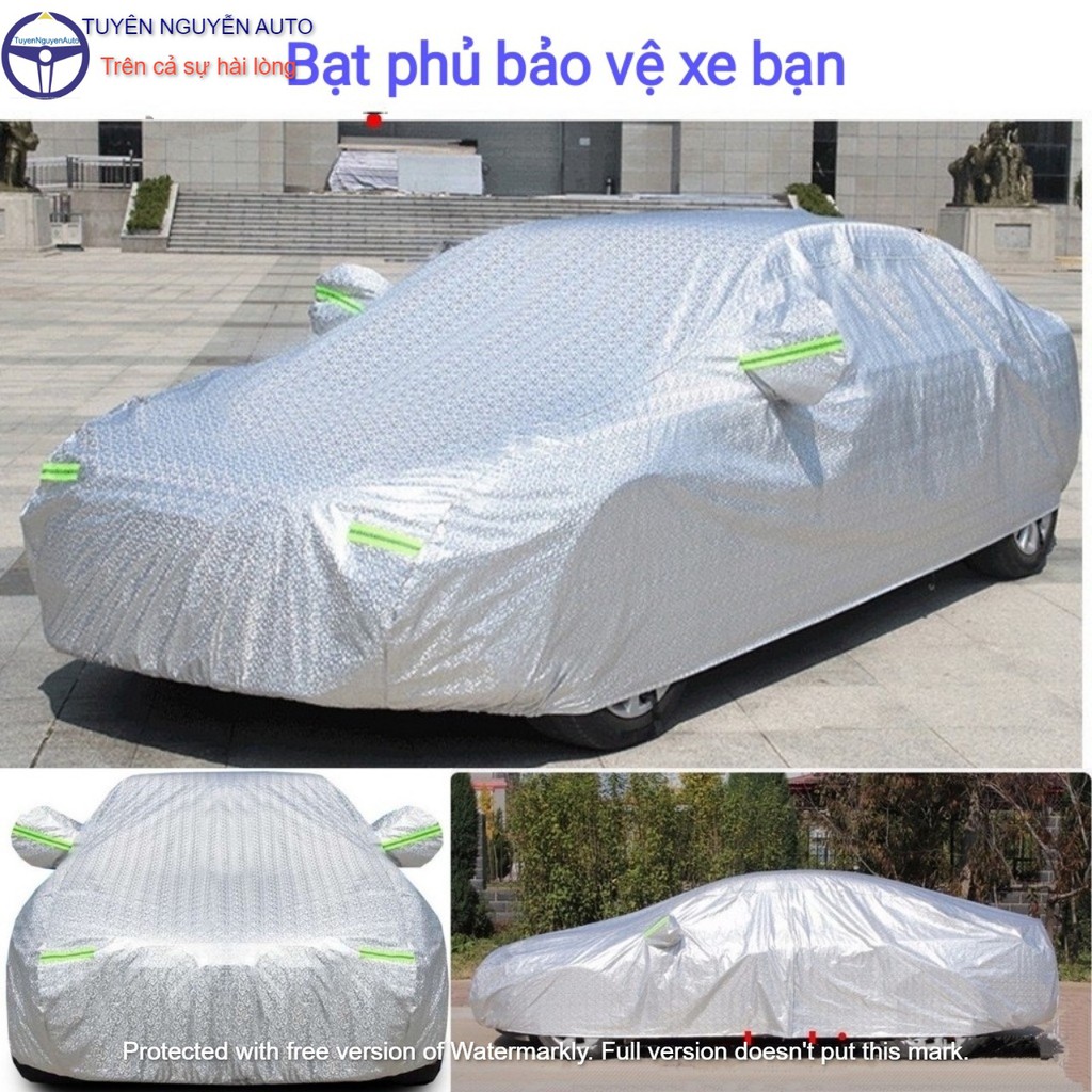 Bạt phủ ô tô xe hơi 4 ~ 7 chỗ 3 lớp chống nắng, chống nước, chống cháy áo trùm cao cấp bảo vệ xe mọi thời tiết