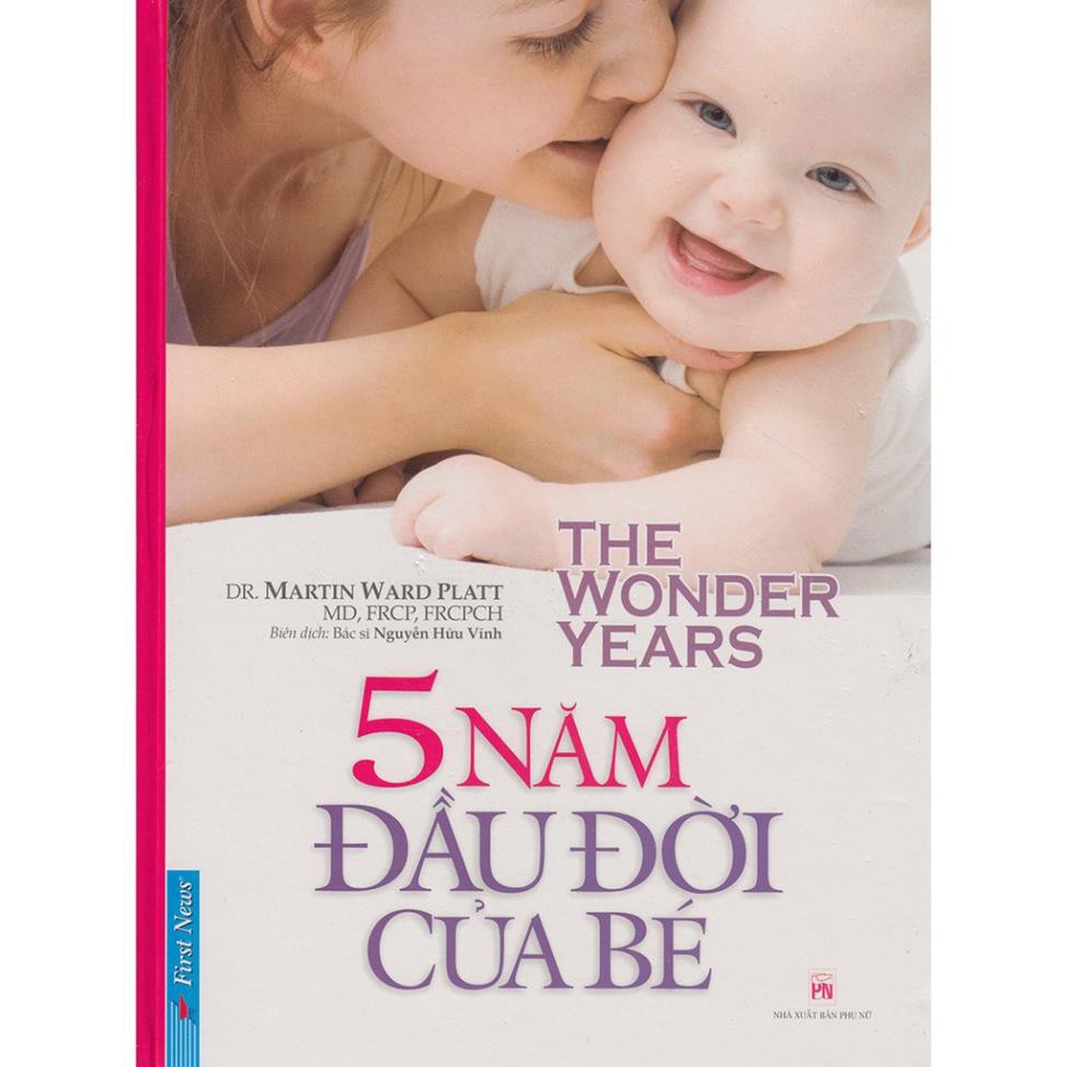 Sách First News - 5 Năm Đầu Đời Của Bé