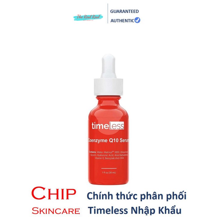 [Mã giảm giá mỹ phẩm chính hãng] Chống Lão Hóa Mạnh Timeless Coenzyme Q10 Serum Chip Skincare