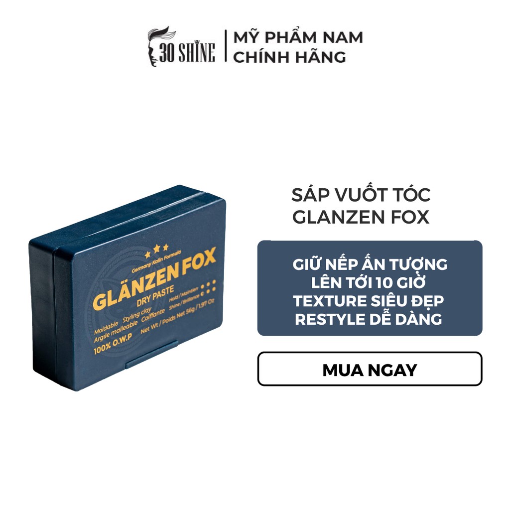 Sáp vuốt tóc GLANZEN FOX - Siêu phẩm sáp mới 2021