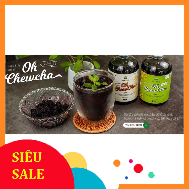 Nước trái cây lên men Oh ChewCha 500ml tặng lợi khuẩn giúp ăn ngon, bổ sung khoáng chất - Chính hãng