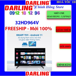 Mua Smart Voice Tivi Darling 32 inch HD 32HD964V Android 11  Điều khiển giọng nói  Tích hợp DVB-T2 - Hàng Chính Hãng