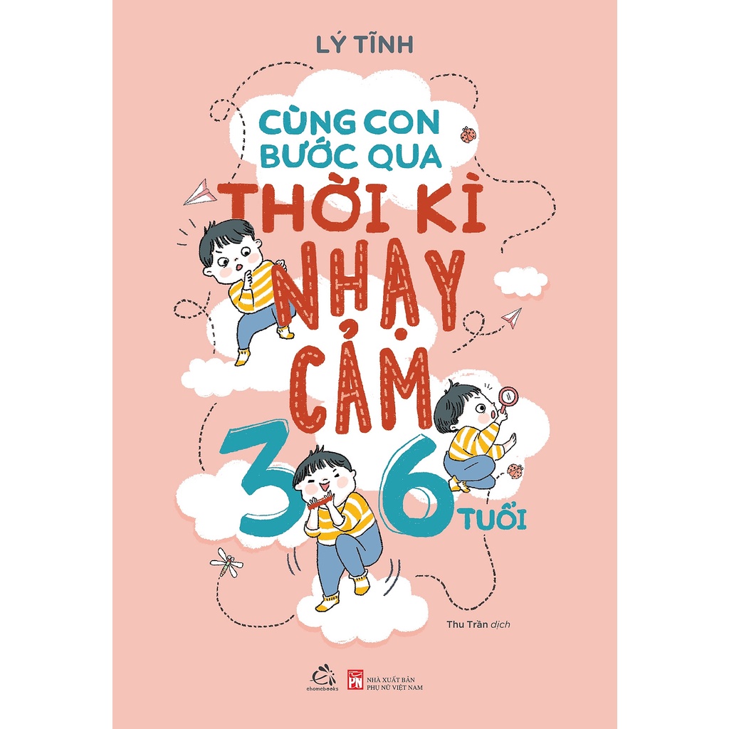 Sách-Cùng con bước qua thời kì nhạy cảm 3-6 tuổi