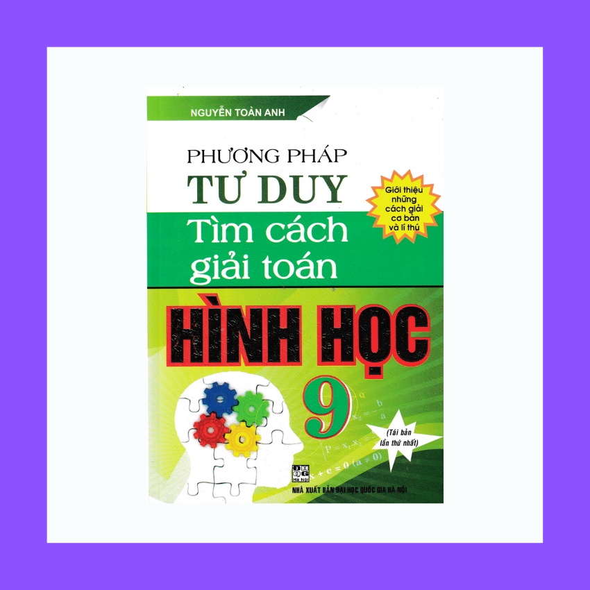 Sách - Phương Pháp Tư Duy Tìm Cách Giải Toán Hình Học 9