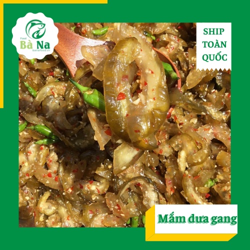 Mắm dưa gang nhà làm nguyên chất 100% bữa ngon mỗi ngày
