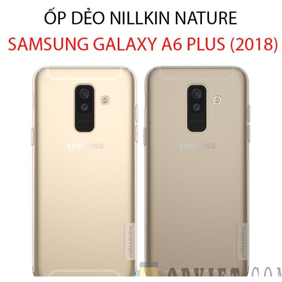 Ốp lưng dẻo trong suốt Nillkin cho Samsung Galaxy A6 Plus